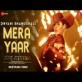 Mera Yaar - Dhvani Bhanushali Ringtone