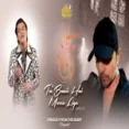 Tu Banii Hai Merre Liye - Samyak Prasana Ringtone