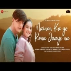 Nainon Ka Ye Rona Jaaye Na Ringtone