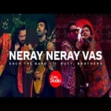 Neray Neray Vas - Soch The Band X Butt Brothers Ringtone