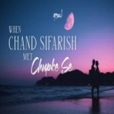 Chand Sifarish X Chupke Se - Jalraj Vani Rao Ringtone