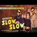 Slow Slow - Badshah Payal Dev Ringtone