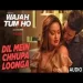Dil Mein Chhupa Loonga Wajah Tum Ho Ringtone