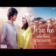 Tera Ho Raha Hoon - Saaj Bhatt Nikhita Gandhi Ringtone