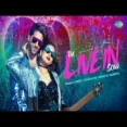 The Live-in - Mohit Chauhan Nikhita Gandhi Ringtone