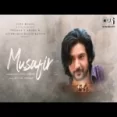 Musafir - Ankit Tiwari Ringtone