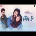 Phir Se - Vishal Mishra Ringtone