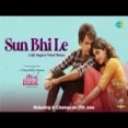 Sun Bhi Le - Arijit Singh Ringtone