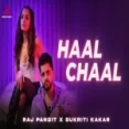 Haal Chaal - Sukriti Kakar Raj Pandit Ringtone