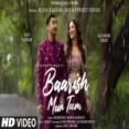 Baarish Mein Tum - Neha Kakkar Rohanpreet Singh Ringtone