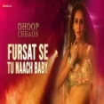 Fursat Se Tu Naach Baby - Neeraj Shridhar Bhoomi Trivedi Ringtone