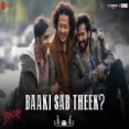 Baaki Sab Theek - Sachin Sanghvi Jigar Saraiya Amitabh Bhattacharya Ringtone