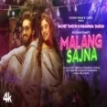 Malang Sajna - Sachet Tandon Parampara Tandon Ringtone