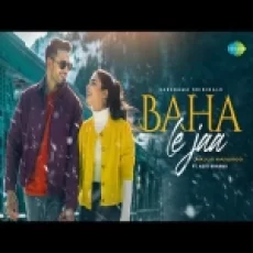 Baha Le Jaa - Arjun Kanungo Ringtone