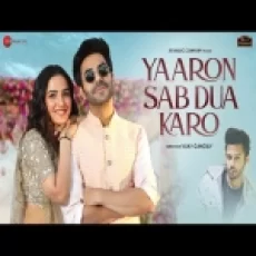 Yaaron Sab Dua Karo - Meet Bros Feat Stebin Ben Danish Sabri Ringtone