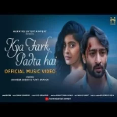 Kya Fark Padta Hai - Dev Negi Ringtone