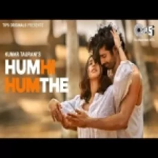 Hum Hi Hum The - Bandish Vaz Ringtone