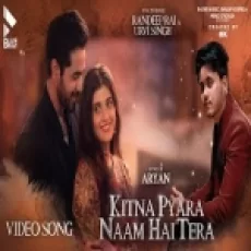 Kitna Pyara Naam Hai Tera - Aryan Ringtone