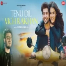 Tenu Dil Vich Rakhan - Raj Barman Sakshi Holkar Ringtone