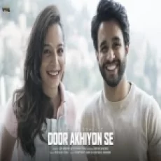 Door Akhiyon Se - Lisa Mishra Rochak Kohli Ringtone