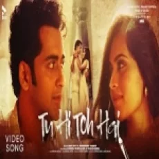 Tu Hi Toh Hai - Abhi Dutt Shambhavi Thakur Ringtone