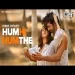 Hum Hi Hum The - Bandish Vaz Ringtone