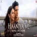 Haaniya Ve - Jubin Nautiyal Ringtone