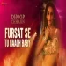 Fursat Se Tu Naach Baby - Neeraj Shridhar Bhoomi Trivedi Ringtone