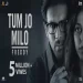 Tum Jo Milo - Abhijeet Srivastava Ringtone