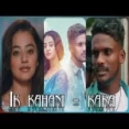 Ik Kahani - Kaka Ringtone