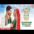 Main Viyah Nahi Karona Tere Naal - Gurnam Bhullar Ringtone