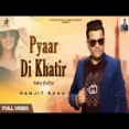 Pyar Di Khatir - Ranjit Rana Ringtone