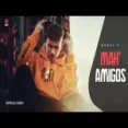 Mah Amigos- Harvi Ringtone