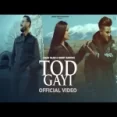 Tod Gayi - Khan Saab Garry Sandhu Ringtone