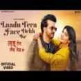 Laadu Tera Face Dekh Ke - Mohit Sharma Ringtone