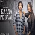 Kaana Pe Baal - Amanraj Gill Komal Chaudhary Ringtone