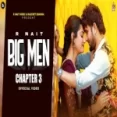 Big Men Chapter 3 - R Nait Gurlez Akhtar Ringtone