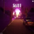 Sick Of U - Sabba Ringtone