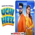 Uchi Heel - Khasa Aala Chahar Ringtone