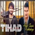 Tihad - Amit Saini Rohtakiya Ringtone