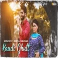 Kaudi Ghutt - Shivjot Gurlez Akhtar Ringtone