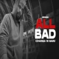 All Bad - Singga Ringtone