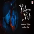 Yakeen Nahi - Deep Kalsi Ringtone