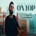 On Top - Karan Aujla Ringtone