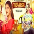 Tera Nash Hovega - Rb Gujjar Ringtone