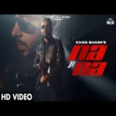 Na Ji Na - Khan Bhaini Ringtone