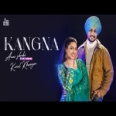 Kangna - Amar Sehmbi Kamal Khangura Ringtone