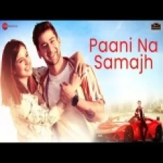 Paani Na Samajh - Raj Barman
