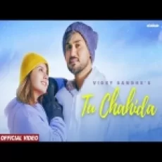 Tu Chahida - Vicky Sandhu Ringtone