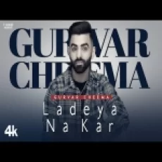 Ladeya Na Kar - Gurvar Cheema Sakshi Choudhary Ringtone